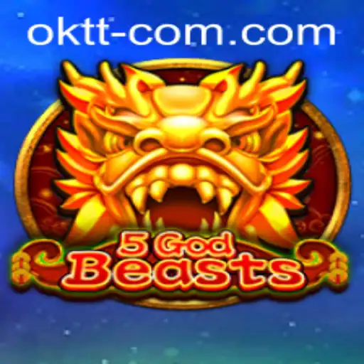 Exploring the Exciting World of 5GodBeasts: An In-Depth Introduction and Guide