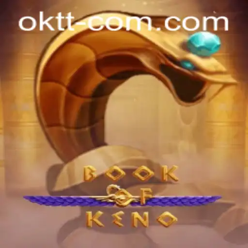Discover the Excitement of BookOfKeno: A Gateway to Fortune and Fun